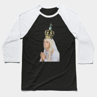 Our Lady Of Fatima Baseball T-Shirt